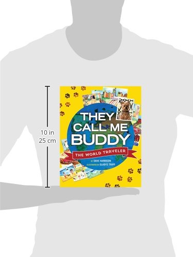 They Call Me Buddy: The World Traveler