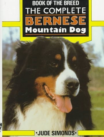The Complete Bernese Mountain Dog by Jude Simonds (1990-02-03)